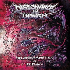 Dissonance In Design - Neurotransmitting An Epiphany [EP] (2011)