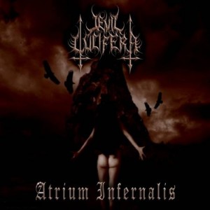 Evil Lucifera - Atrium Infernalis (2012)