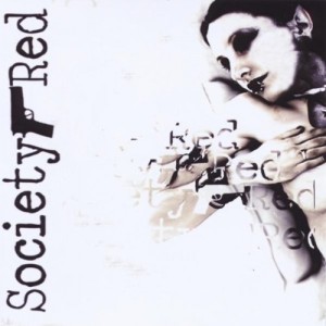 Society Red  - Welcome To The Show (2009)