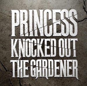 Princess Knocked Out the Gardener - Accept the Truth [EP] (2011)