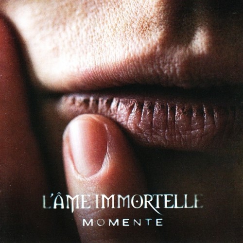 L'Ame Immortelle - Momente (2012)