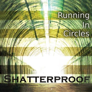 Shatterproof - Running in Circles (EP) (2012)