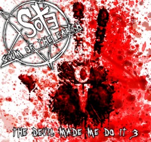 Scum of the Earth - The Devil Made Me Do It 3 (Single) (2012)