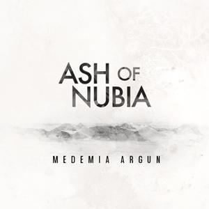 Ash of Nubia - Medemia Argun [EP] (2012)