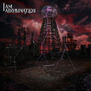 I Am Abomination - To Rebuild (New Song) (2012)