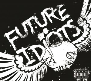 Future Idiots - Future Idiots (2012)