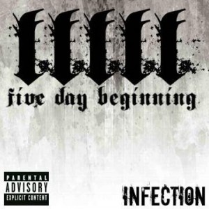 5 Day Beginning - Infection EP (2009)