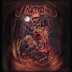 The Fires Of Heaven - Awakening [EP] (2013)