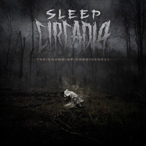 Sleep Circadia - The Sound Of Forgiveness [EP] (2013)