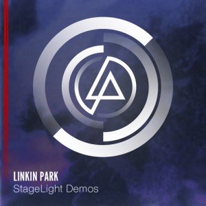 Linkin Park - Stagelight Demos (2012)
