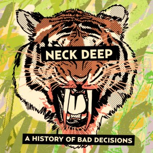 Neck Deep - A History Of Bad Decisions [EP] (2013)