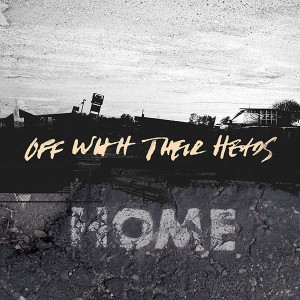 Off With Their Heads - Home (2013)