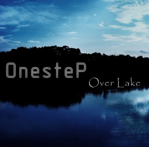 OnesteP - Over Lake [Single] (2013)