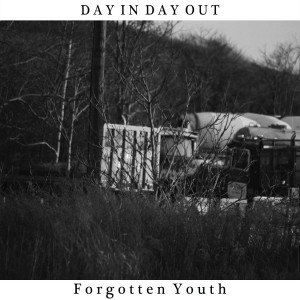 Day In Day Out - Forgotten Youth [EP] (2013)