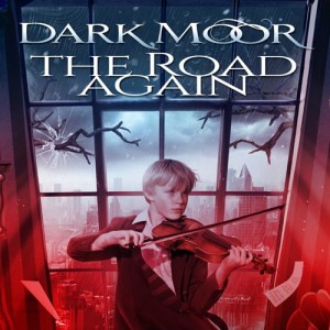 Dark Moor - The Road Again (Single) (2013)