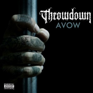 Throwdown - Avow (New Song) (2013)